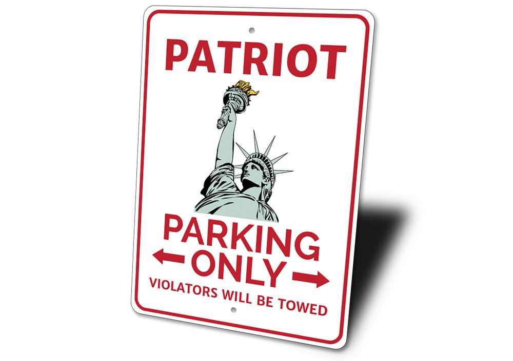 Patriot Parking Sign made of high-quality aluminum, featuring customizable text and pre-drilled holes for easy mounting.
