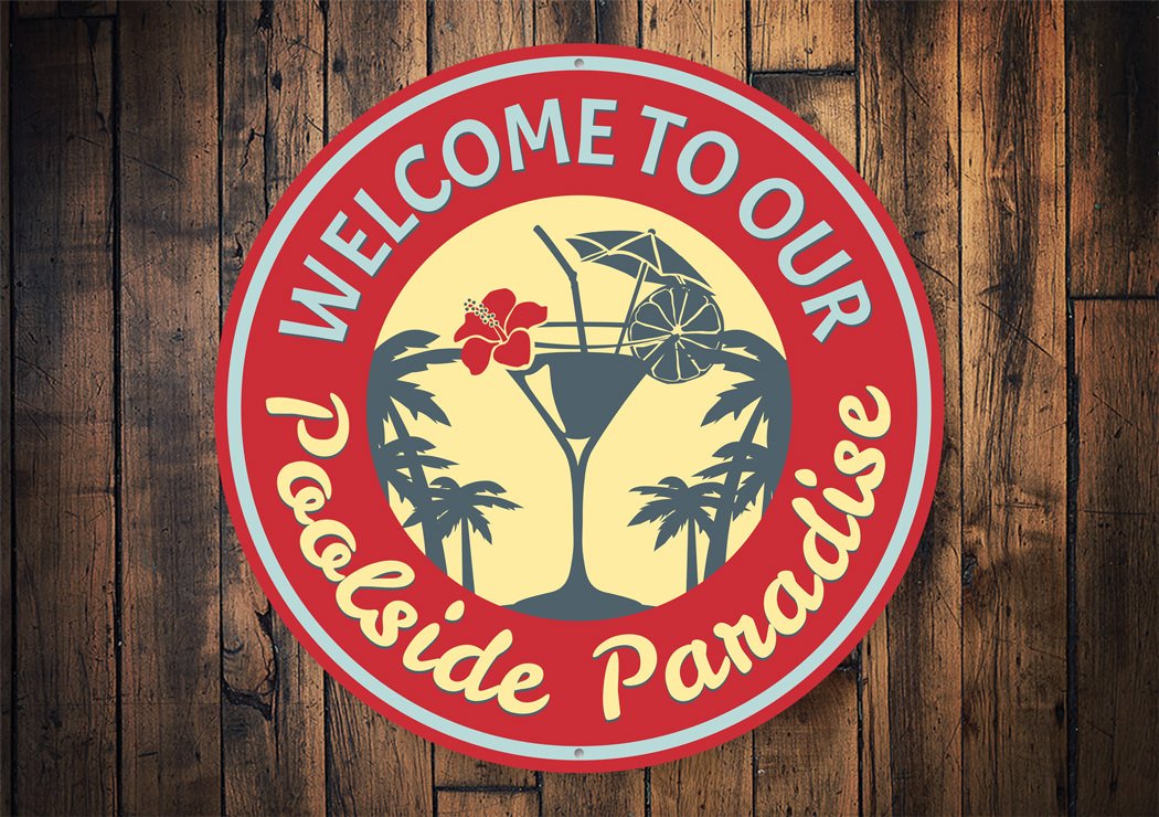 A vibrant Poolside Paradise Sign made of quality aluminum, featuring tropical designs perfect for outdoor decor.