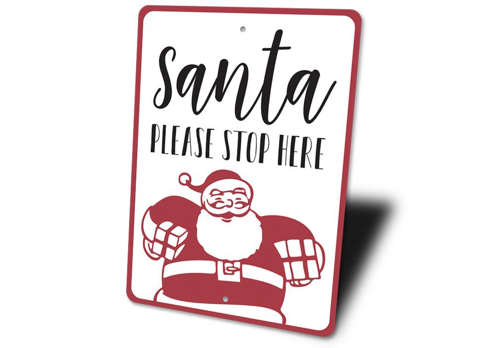 A festive Santa Please Stop Sign made of high-quality aluminum, featuring vibrant colors and a whimsical design perfect for Christmas decorations.