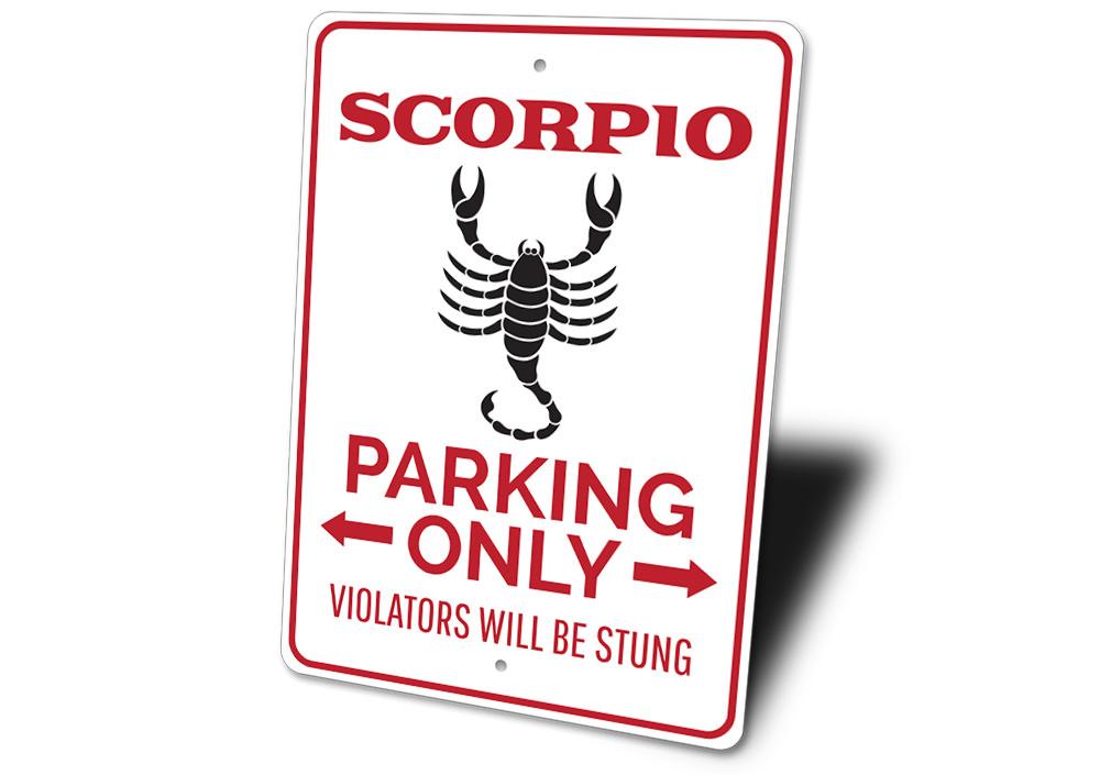 Scorpio Parking Sign made of high-quality aluminum, featuring a unique design for reserved parking, with pre-drilled holes for easy mounting.