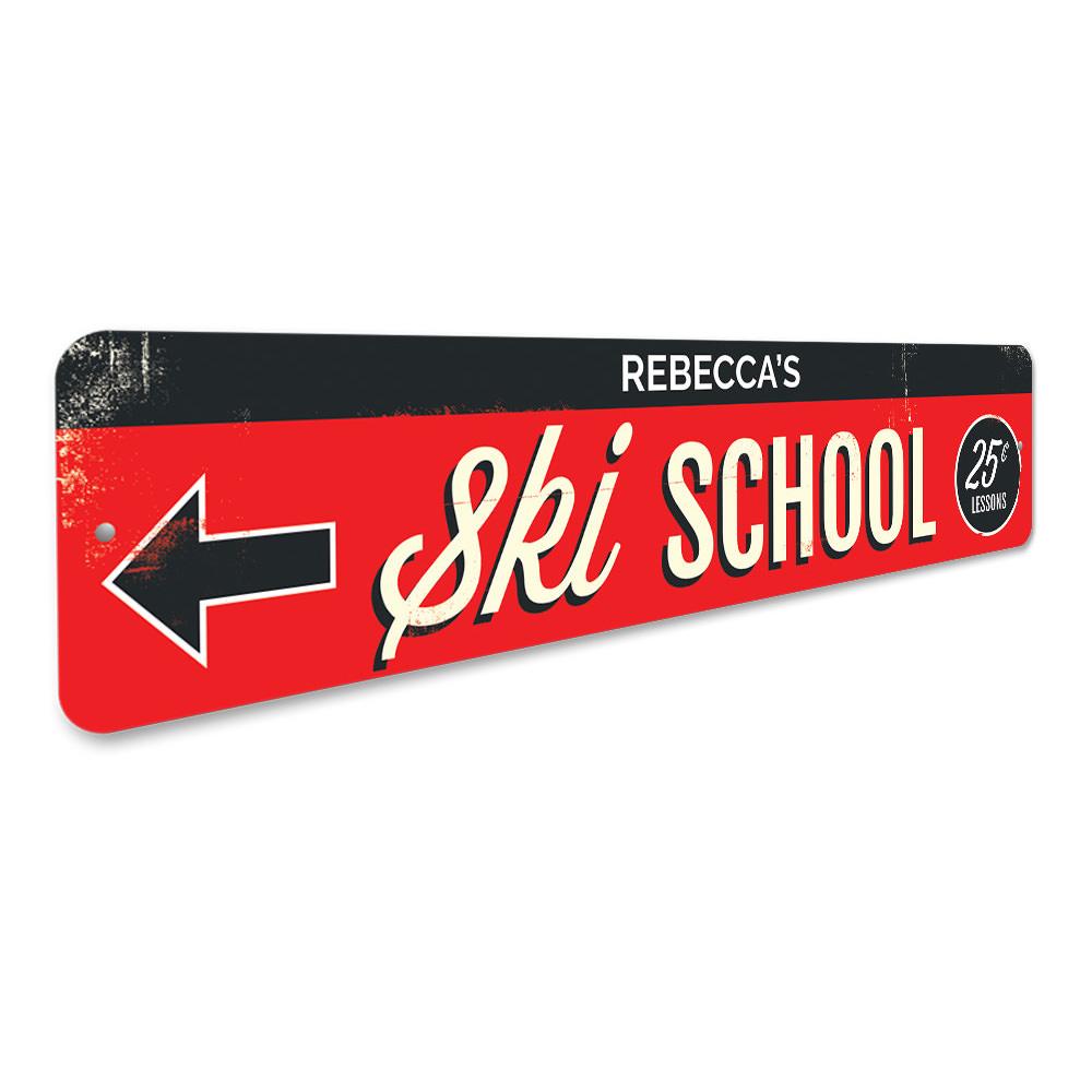 Customizable Ski School Sign made of high-quality aluminum, featuring pre-drilled holes for easy mounting.