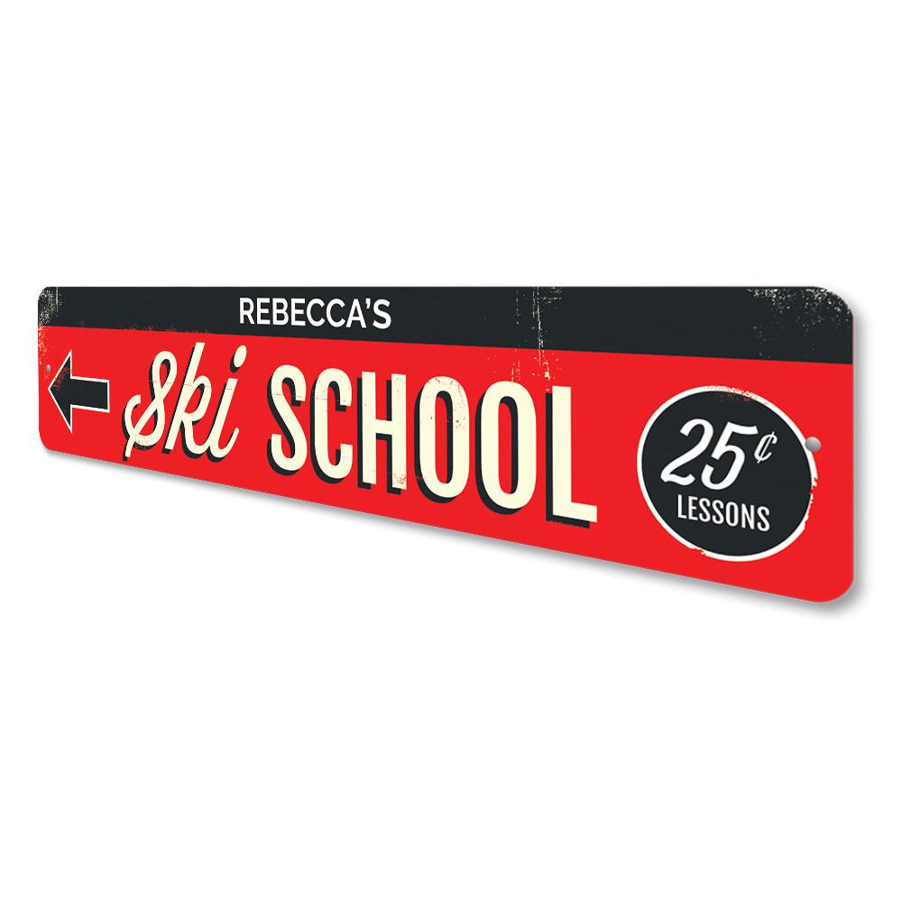 Customizable Ski School Sign made of high-quality aluminum, featuring pre-drilled holes for easy mounting.