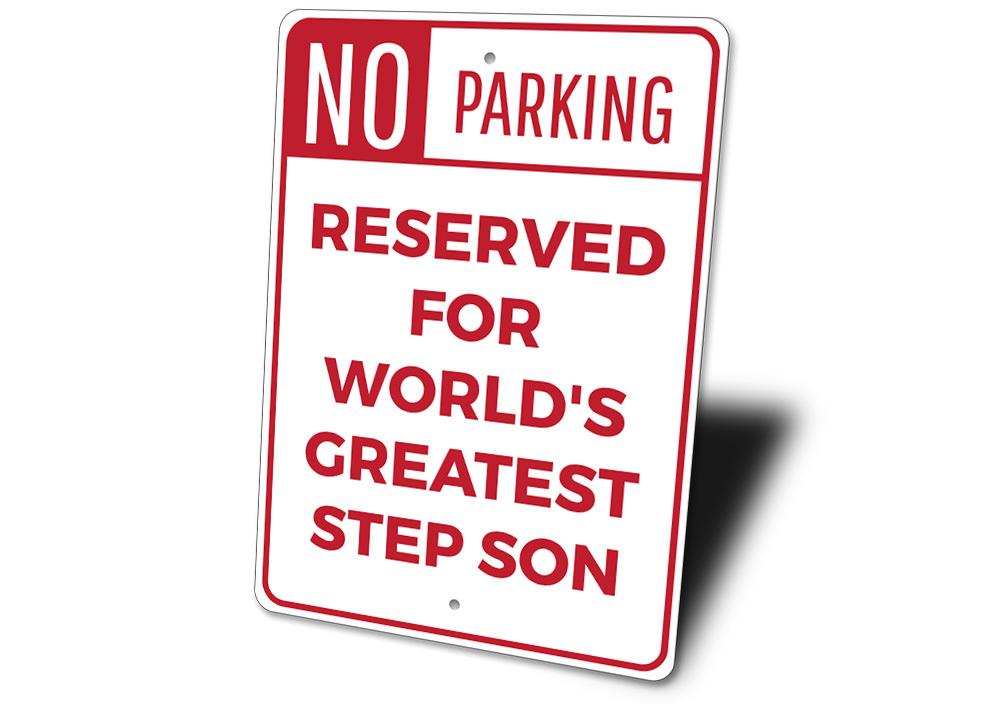 A personalized Stepdad Parking Sign made of durable aluminum, featuring a creative design for reserved parking.