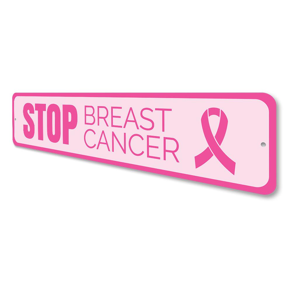 A decorative Stop Breast Cancer Sign made of aluminum, featuring a pink ribbon design, perfect for home decor and raising awareness.