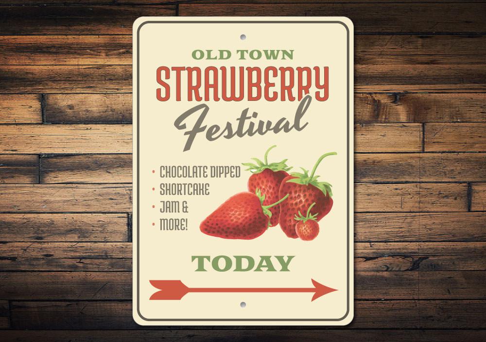 A vibrant Strawberry Festival Sign made of high-quality aluminum, featuring colorful graphics and customizable text, perfect for businesses and gifts.