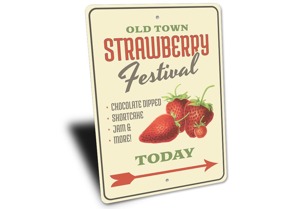 A vibrant Strawberry Festival Sign made of high-quality aluminum, featuring colorful graphics and customizable text, perfect for businesses and gifts.
