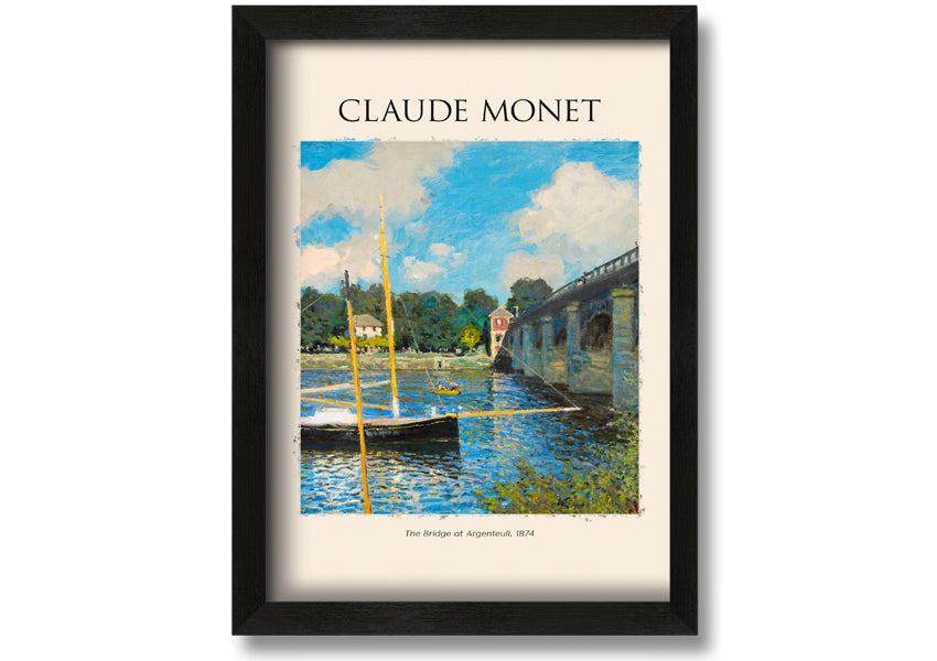 A vibrant canvas print of 'The Bridge At Argenteuil' by Claude Monet, showcasing a serene landscape with a bridge over the Seine River.