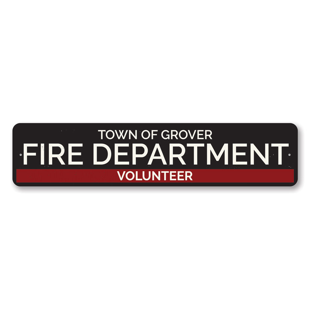 A decorative Town Volunteer Fire Department Sign made of high-quality aluminum, featuring customizable text and pre-drilled holes for easy mounting.