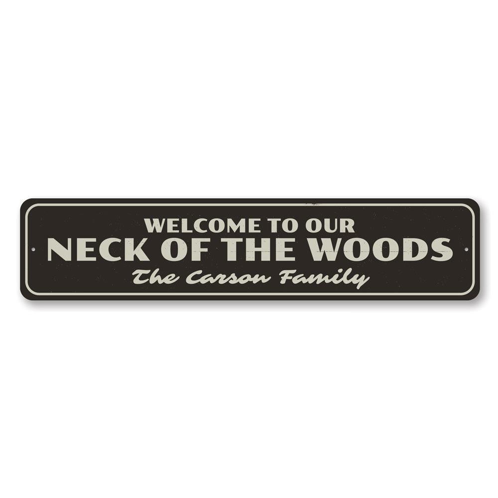 Customizable Welcome to Our Neck of the Woods sign made from durable aluminum, perfect for lakehouse decor.