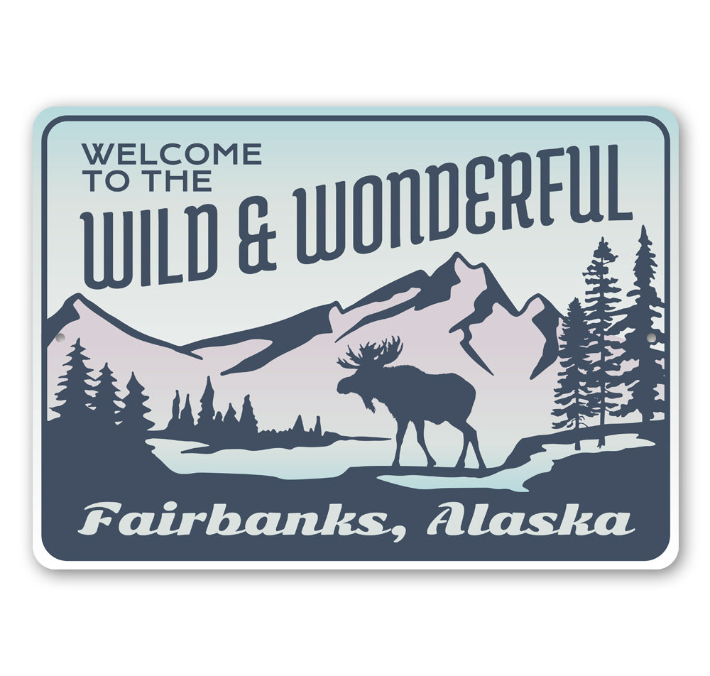 Wild and Wonderful Alaska Sign made of high-quality aluminum, featuring vibrant colors and a decorative design, perfect for home decor.
