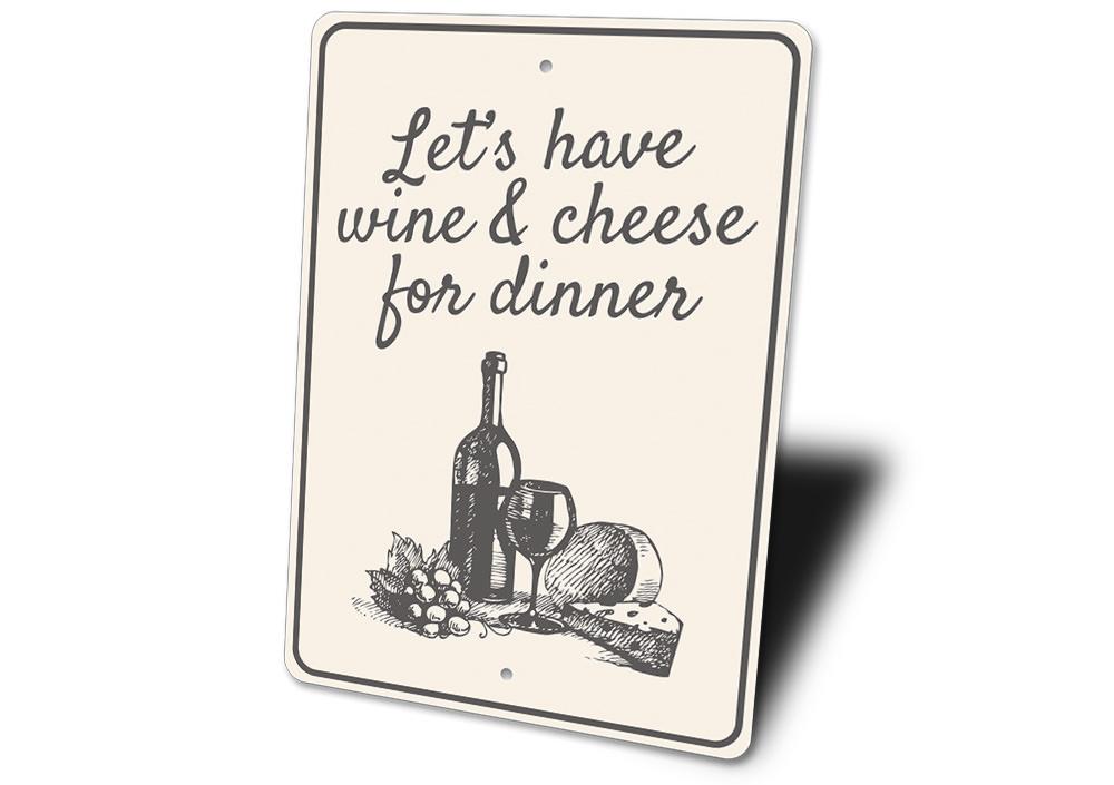 A decorative Wine & Cheese Sign made of high-quality aluminum, featuring elegant typography and a rustic design, perfect for kitchens or dining areas.