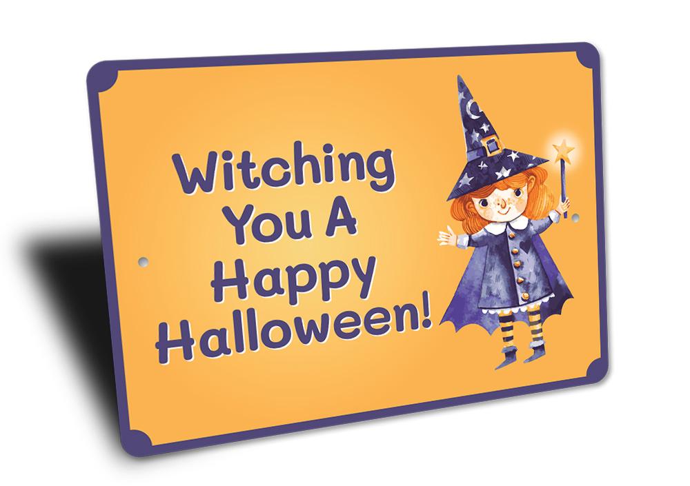 Witching You A Happy Halloween Sign featuring spooky design, made from high-quality aluminum, perfect for Halloween decorations.