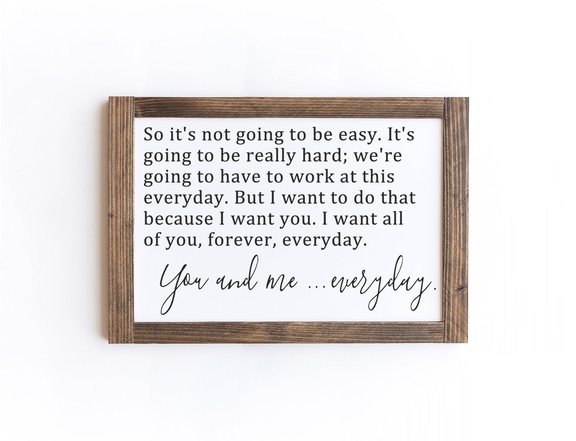 You And Me Everyday Wood Sign, handmade from 100% wood with a matte white background and painted lettering, showcasing rustic charm.