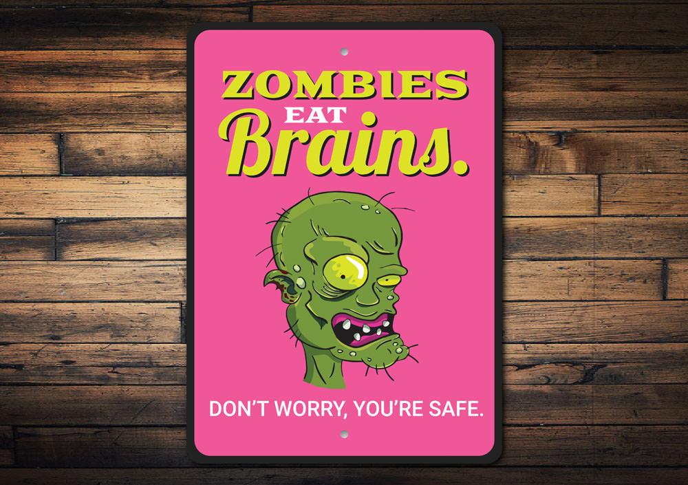 Zombies Eat Brains Sign made of durable aluminum, featuring spooky graphics perfect for Halloween decor.