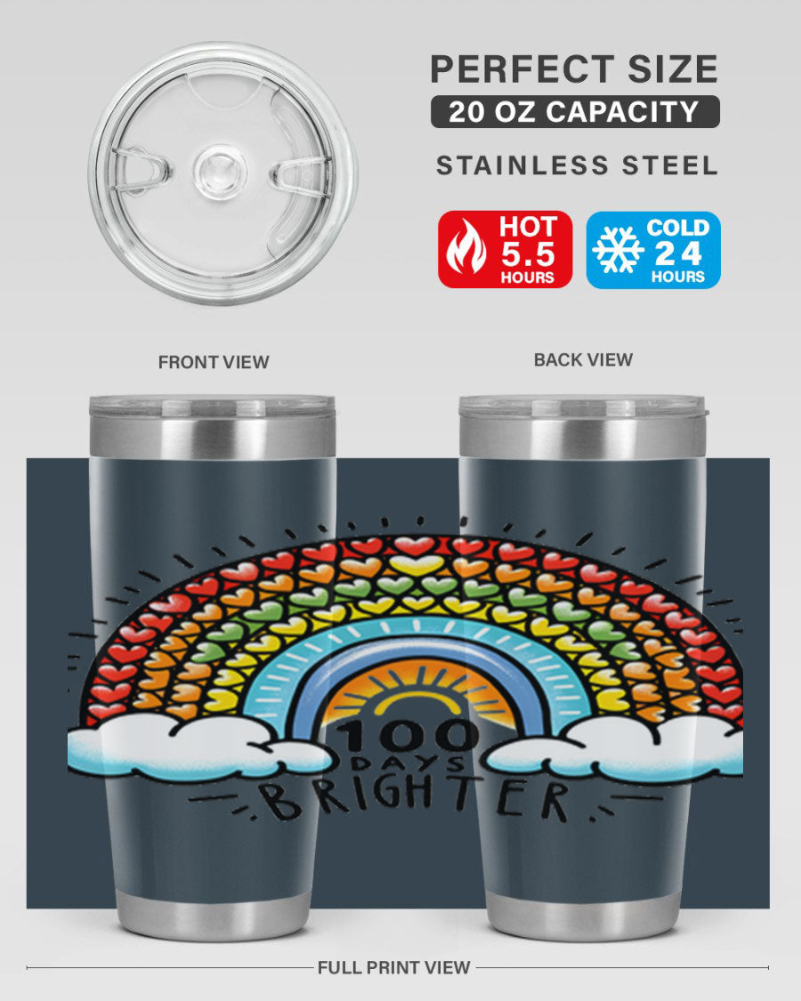100 Days Brighter PNG tumbler featuring a vibrant design, made from double wall vacuum stainless steel, available in 20oz and 30oz sizes.