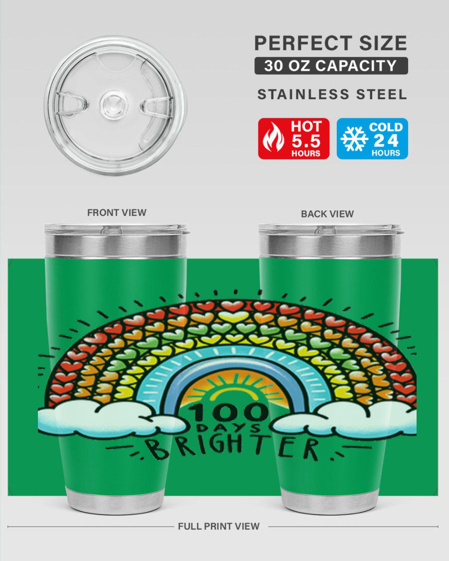 100 Days Brighter PNG tumbler featuring a vibrant design, made from double wall vacuum stainless steel, available in 20oz and 30oz sizes.