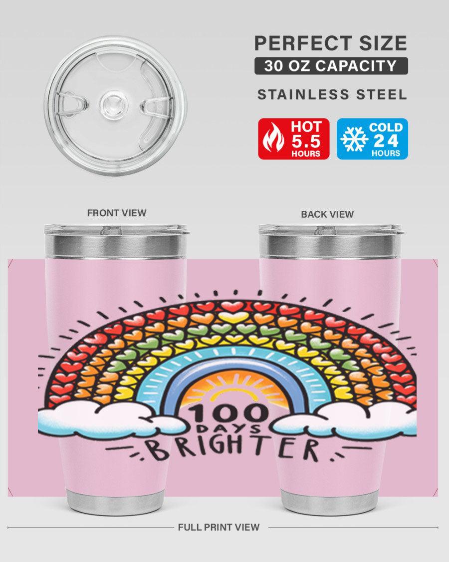 100 Days Brighter PNG tumbler featuring a vibrant design, made from double wall vacuum stainless steel, available in 20oz and 30oz sizes.