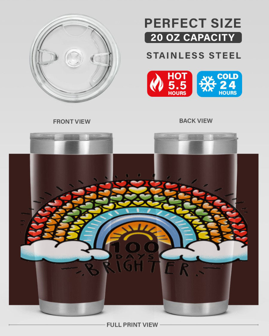 100 Days Brighter PNG tumbler featuring a vibrant design, made from double wall vacuum stainless steel, available in 20oz and 30oz sizes.