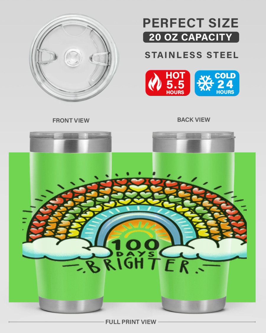 100 Days Brighter PNG tumbler featuring a vibrant design, made from double wall vacuum stainless steel, available in 20oz and 30oz sizes.