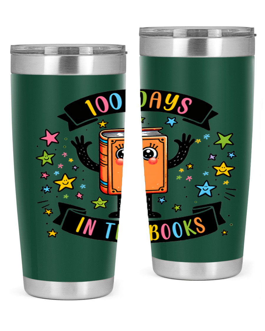 100 Days in the Books 20oz and 30oz tumblers made of stainless steel, featuring a drink-thru lid and vibrant design celebrating 100 days of school.