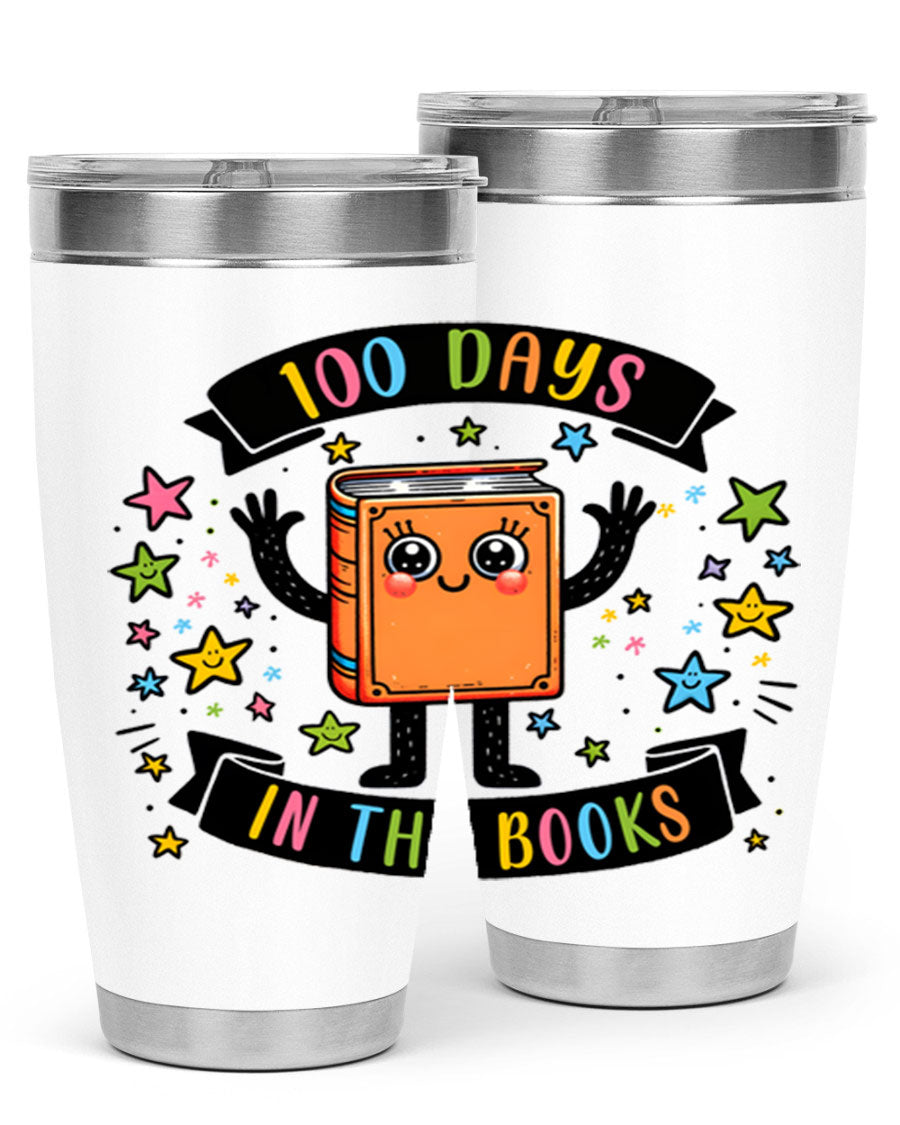 100 Days in the Books 20oz and 30oz tumblers made of stainless steel, featuring a drink-thru lid and vibrant design celebrating 100 days of school.
