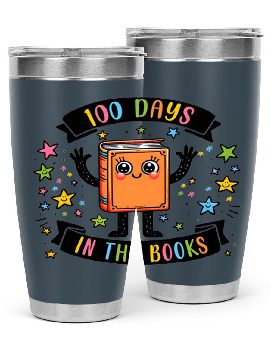 100 Days in the Books 20oz and 30oz tumblers made of stainless steel, featuring a drink-thru lid and vibrant design celebrating 100 days of school.