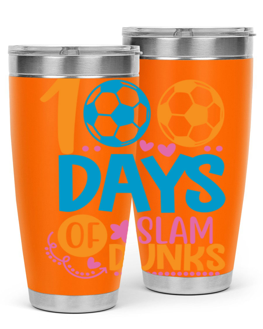 100 Days of Slam Dunks 20oz Tumbler featuring double wall vacuum insulation and a drink-thru lid, perfect for hot and cold beverages.