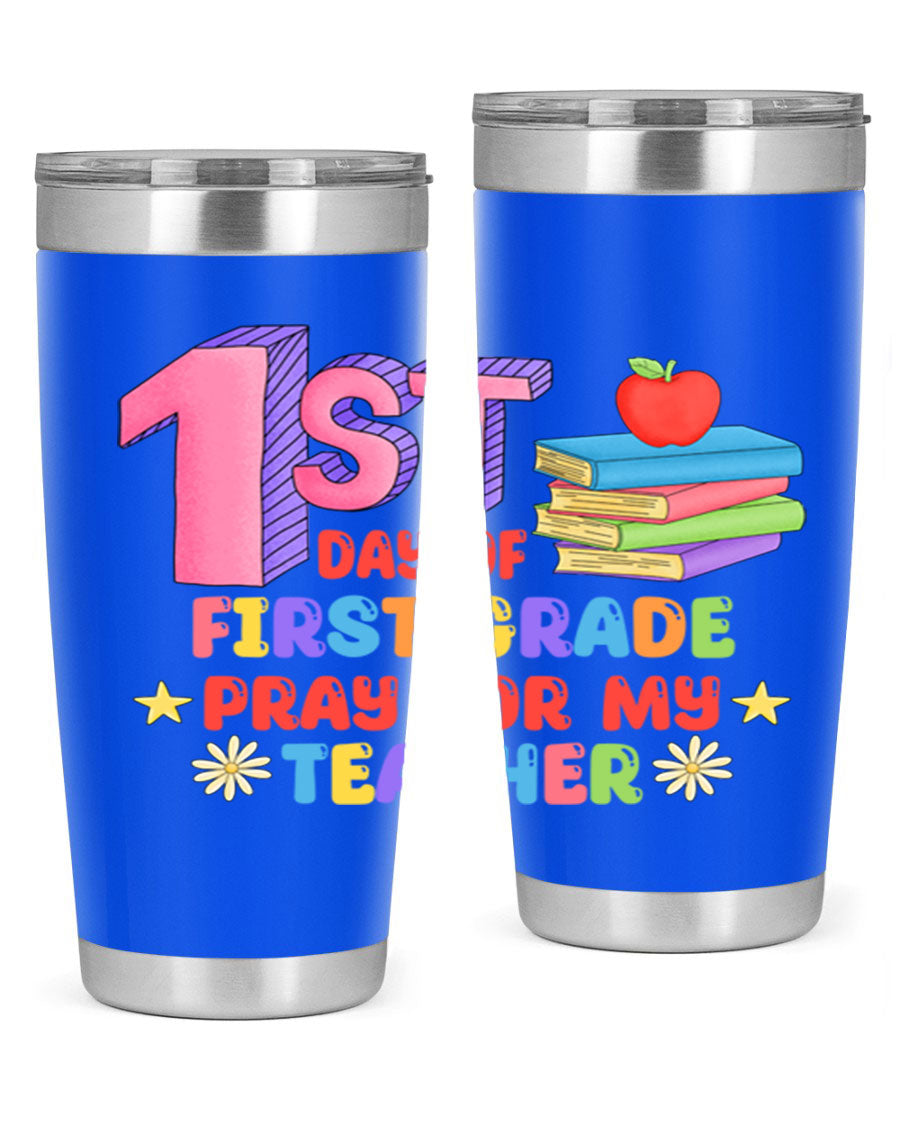A stylish 20oz tumbler celebrating the 1st day of 1st grade, featuring a double wall vacuum design and a drink-thru lid.