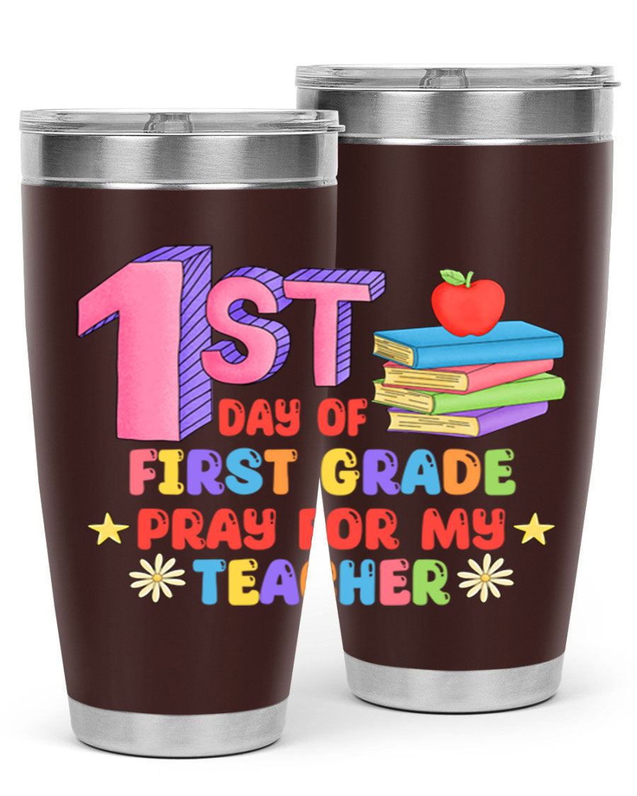 A stylish 20oz tumbler celebrating the 1st day of 1st grade, featuring a double wall vacuum design and a drink-thru lid.