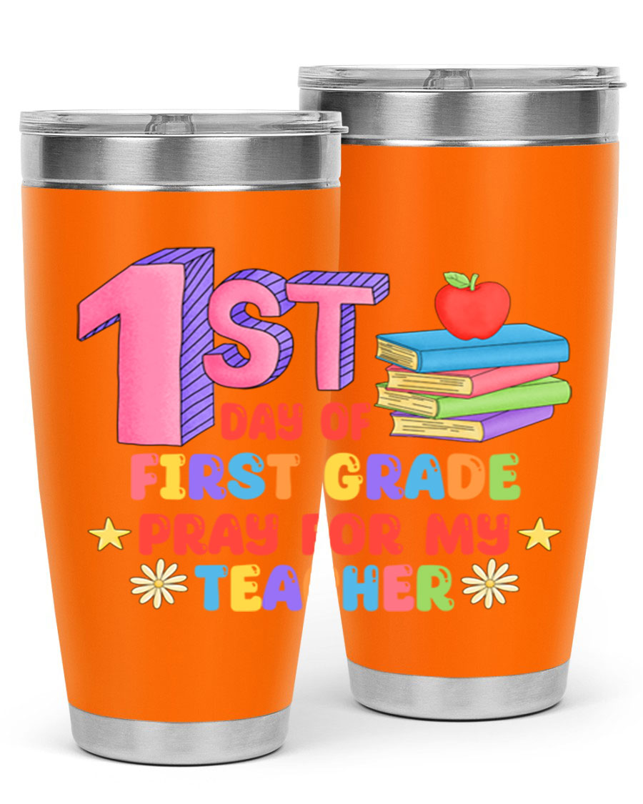 A stylish 20oz tumbler celebrating the 1st day of 1st grade, featuring a double wall vacuum design and a drink-thru lid.