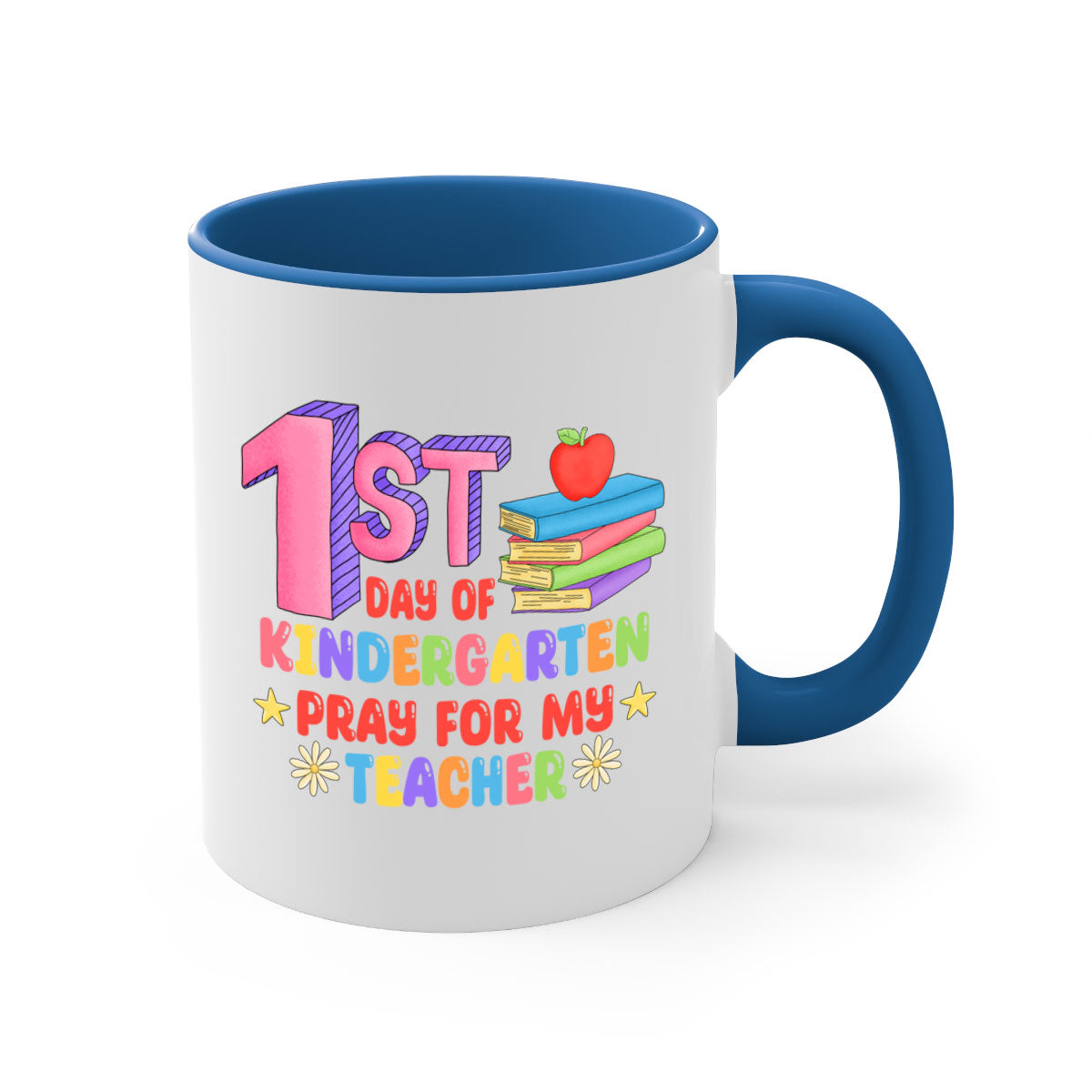 A colorful two-tone ceramic mug featuring the text '1st day of Kindergarten Pray 2#', available in multiple colors with a glossy finish.