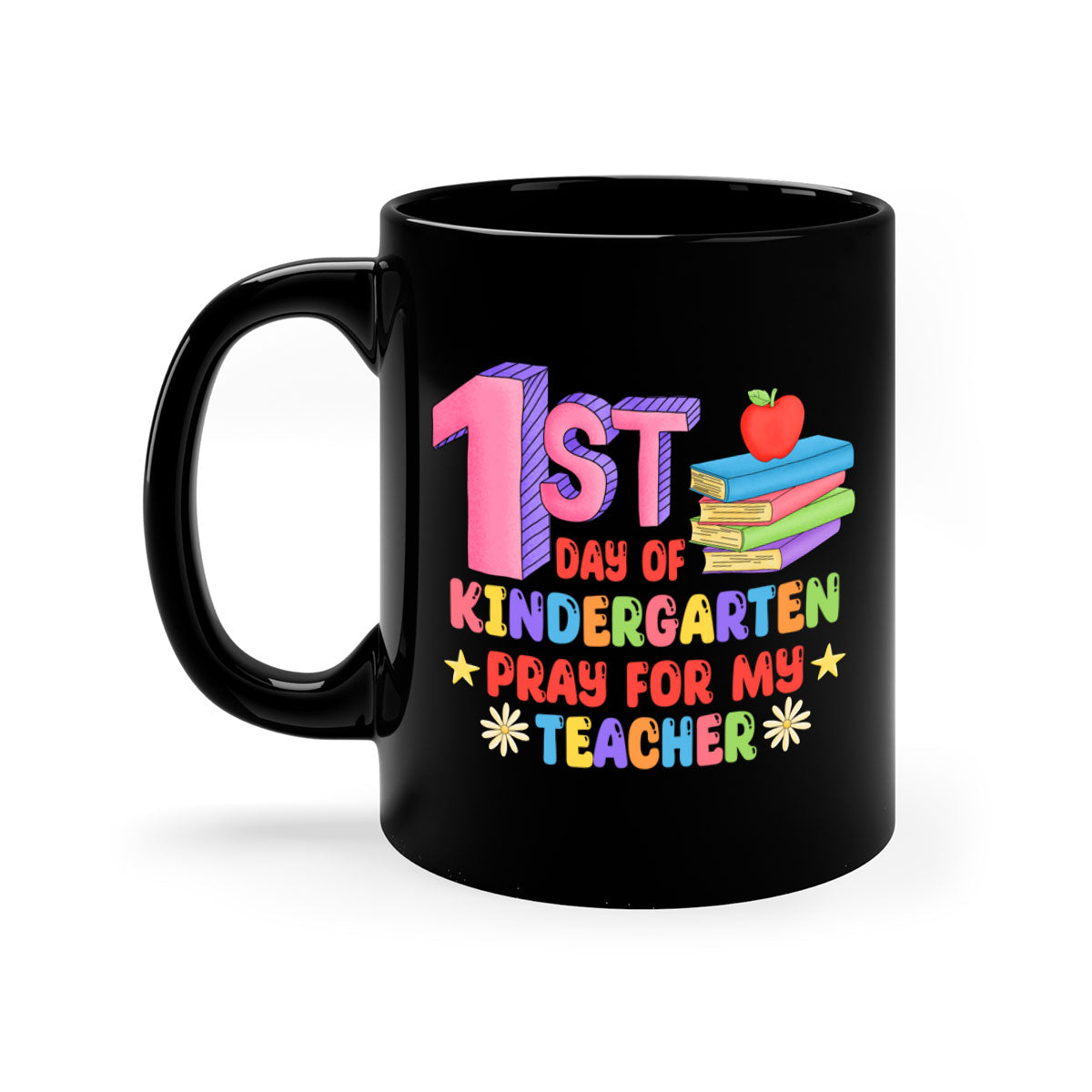 A colorful two-tone ceramic mug featuring the text '1st day of Kindergarten Pray 2#', available in multiple colors with a glossy finish.