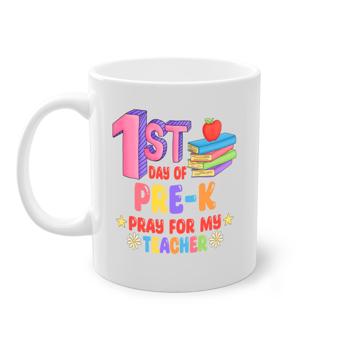 A colorful two-tone ceramic mug featuring the text '1st day of PreK Pray 3#', available in multiple colors with a glossy finish.