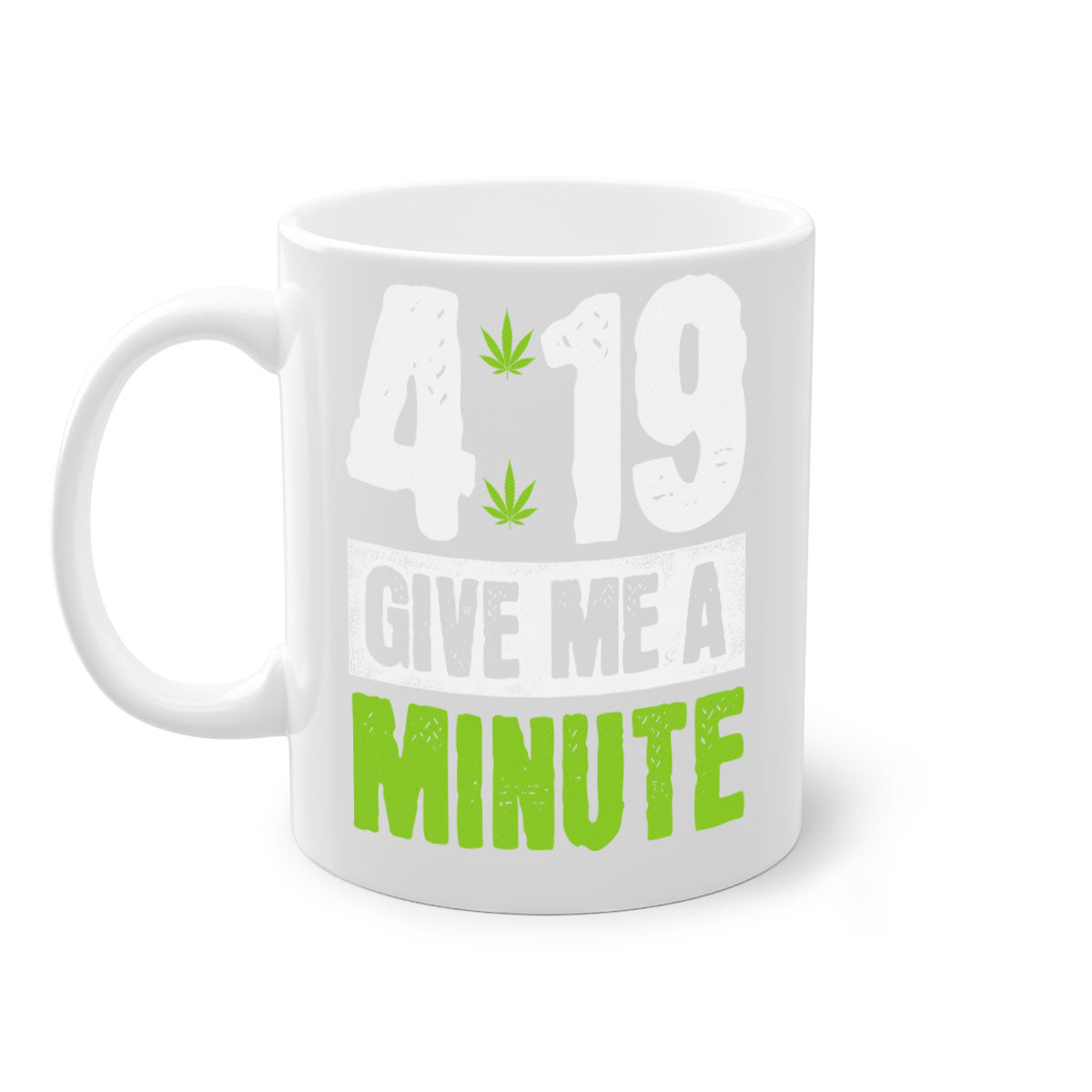 A stylish two-tone ceramic coffee mug with a colored handle and interior, available in five colors, featuring the text '4-19 give me a minute 85#'.