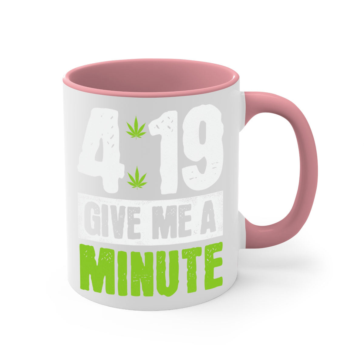 A stylish two-tone ceramic coffee mug with a colored handle and interior, available in five colors, featuring the text '4-19 give me a minute 85#'.