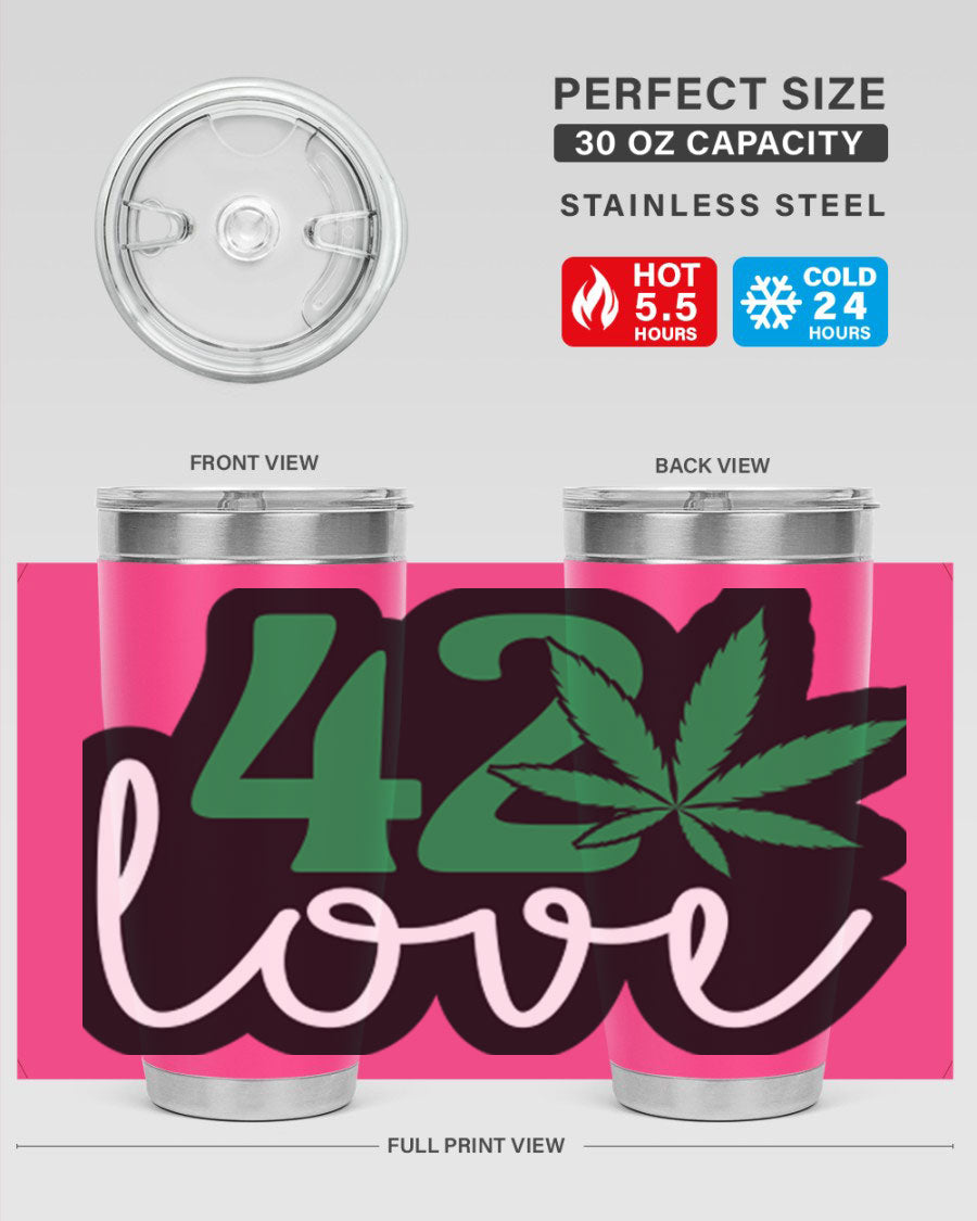 420 Love 20oz Tumbler made of stainless steel with a vibrant design, featuring a drink-thru lid and double wall vacuum insulation.