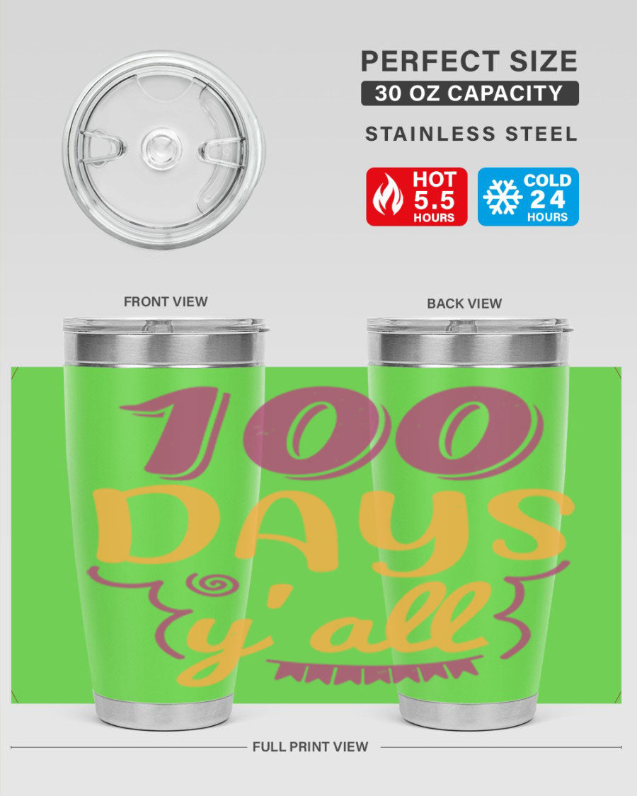 9 Days Y’all 49# Tumblers in 20oz and 30oz sizes, showcasing double wall vacuum stainless steel design with vibrant printed graphics.