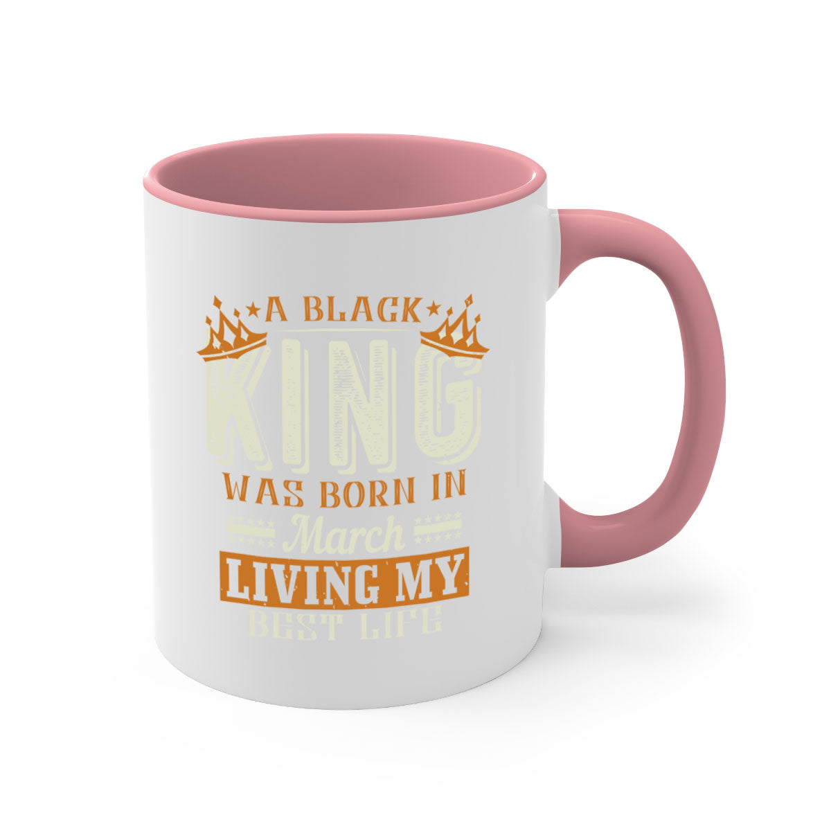A stylish two-tone ceramic mug with a black handle and interior, featuring the phrase 'A Black King Was Born in March' in elegant font.