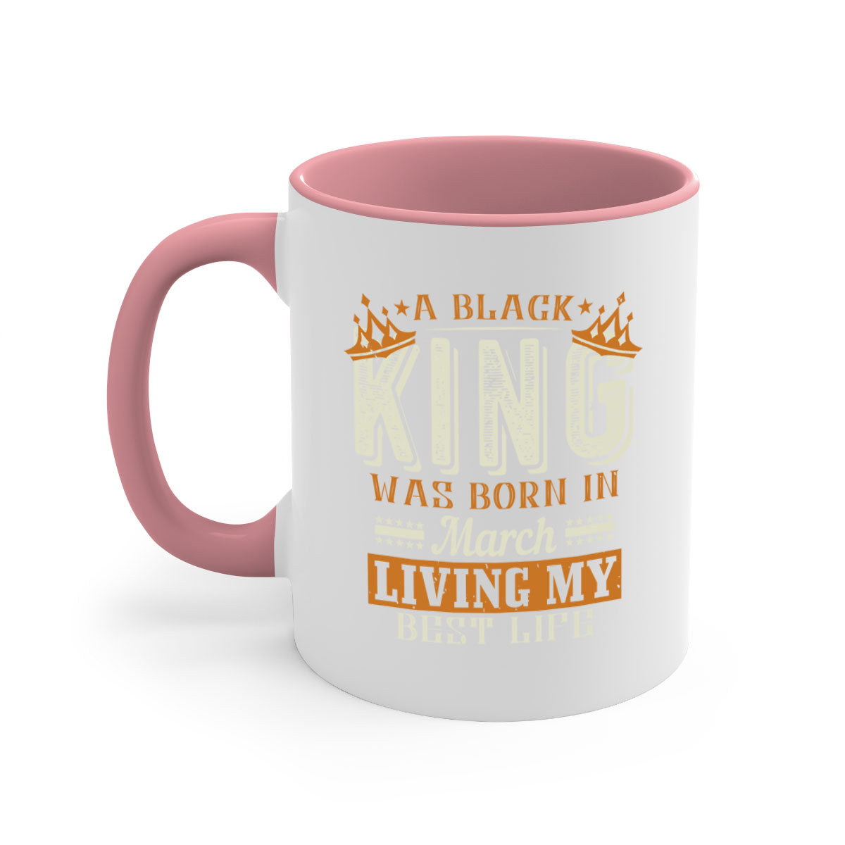 A stylish two-tone ceramic mug with a black handle and interior, featuring the phrase 'A Black King Was Born in March' in elegant font.
