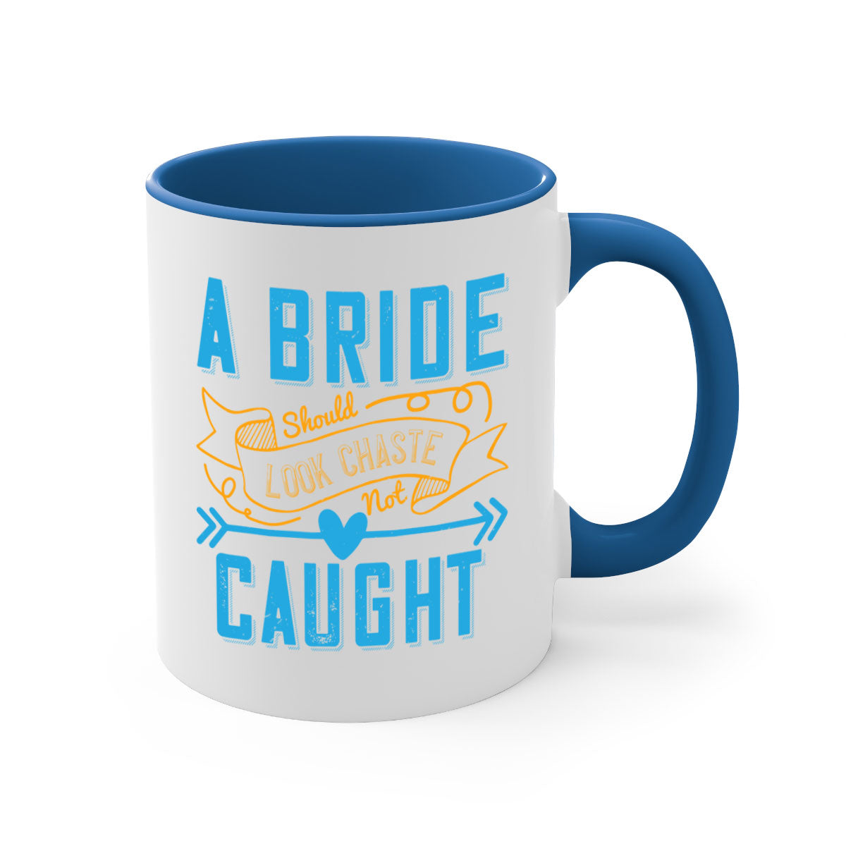 A stylish two-tone coffee mug with a colored handle and interior, featuring the phrase 'A bride should look chaste—not caught 98#'.