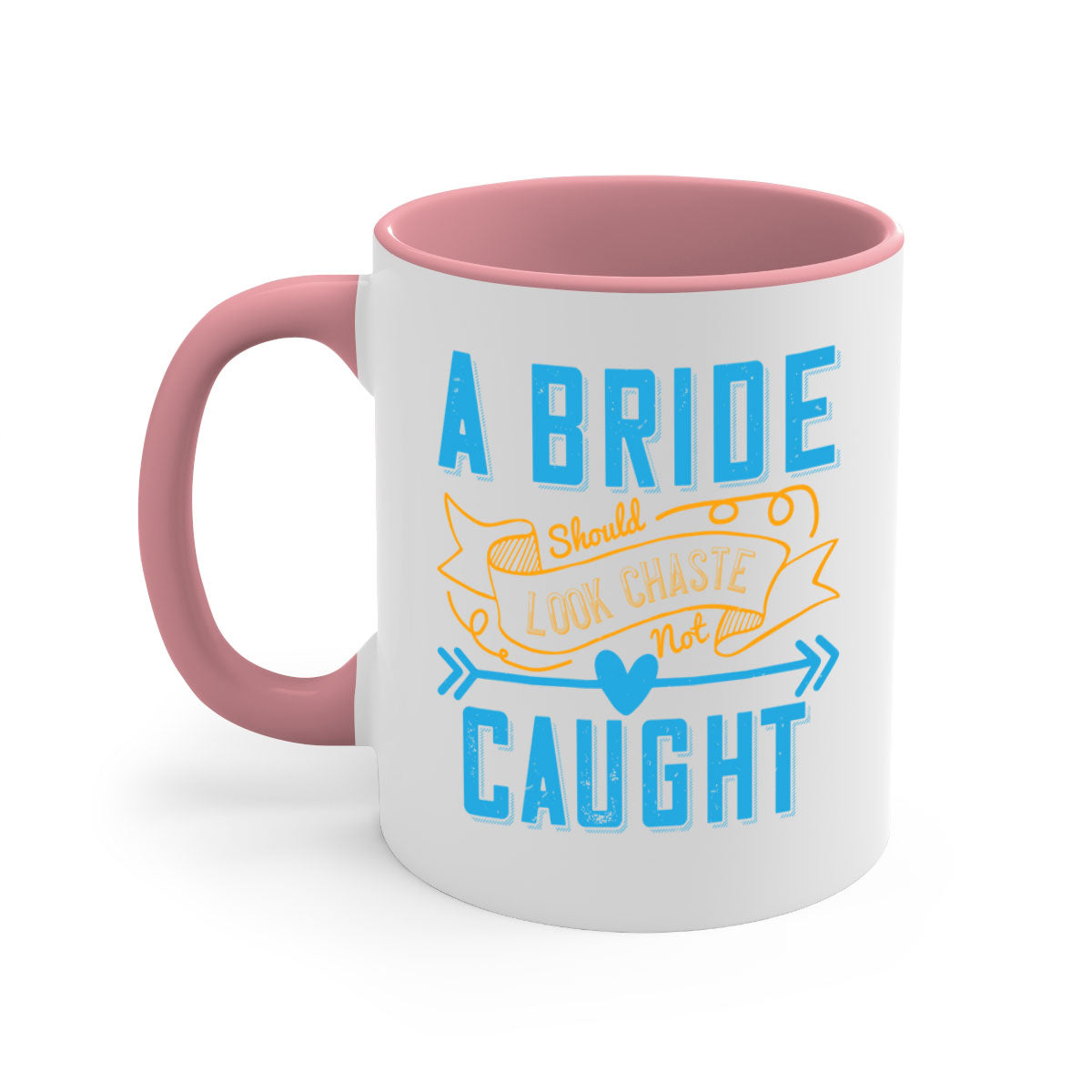 A stylish two-tone coffee mug with a colored handle and interior, featuring the phrase 'A bride should look chaste—not caught 98#'.