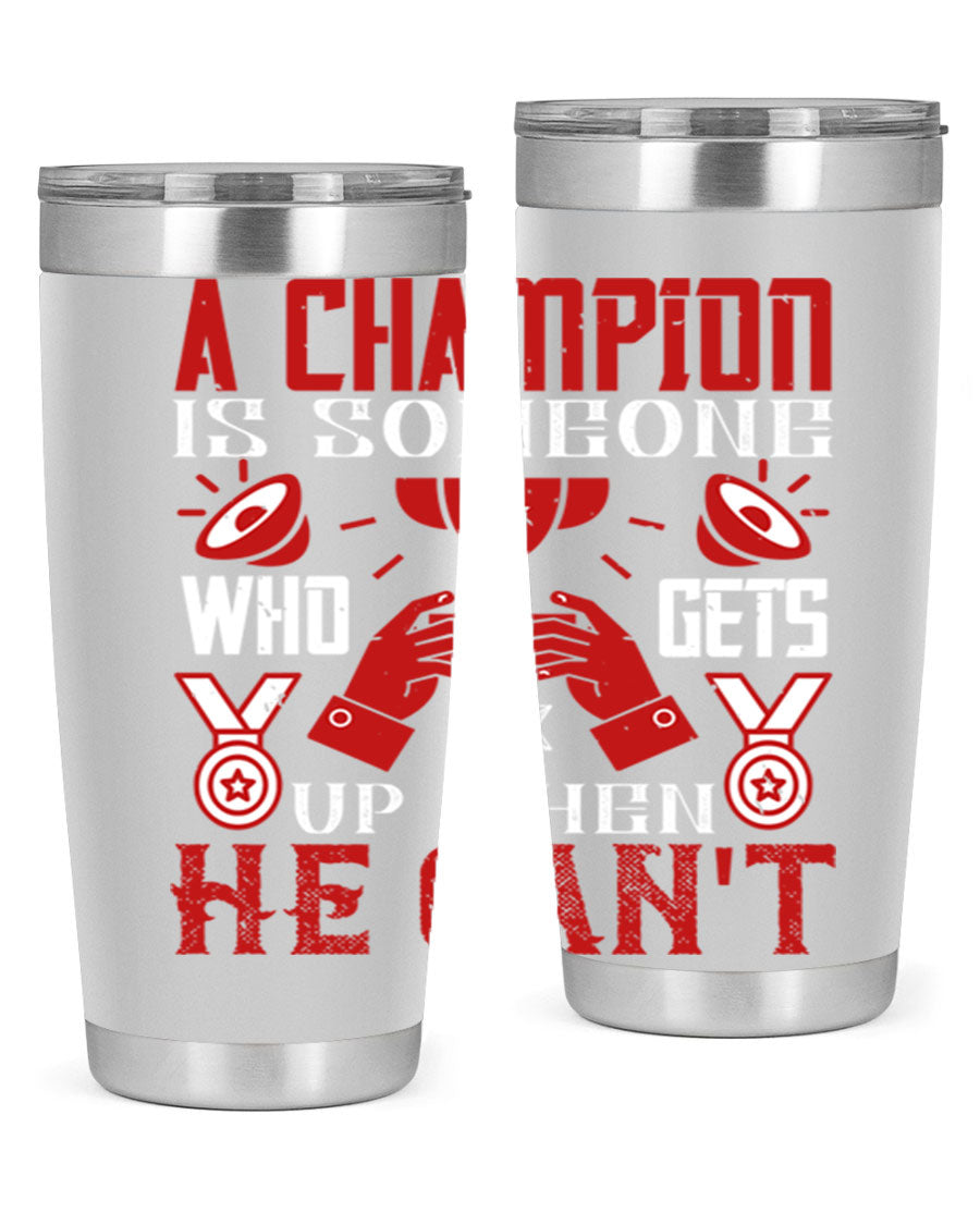 A Champion Tumbler featuring a sleek stainless steel design with motivational text, perfect for hot and cold beverages.