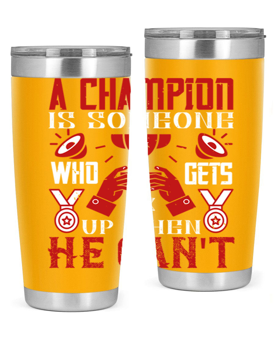 A Champion Tumbler featuring a sleek stainless steel design with motivational text, perfect for hot and cold beverages.
