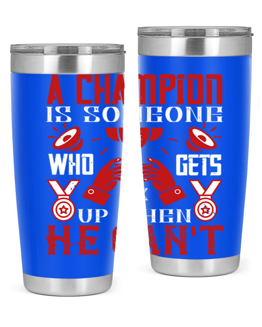 A Champion Tumbler featuring a sleek stainless steel design with motivational text, perfect for hot and cold beverages.