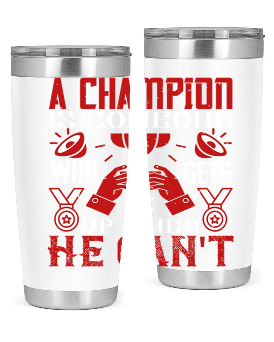A Champion Tumbler featuring a sleek stainless steel design with motivational text, perfect for hot and cold beverages.