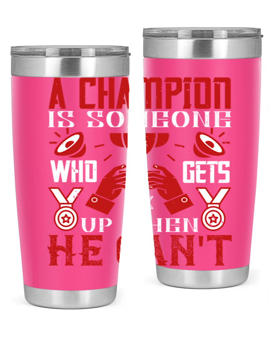 A Champion Tumbler featuring a sleek stainless steel design with motivational text, perfect for hot and cold beverages.