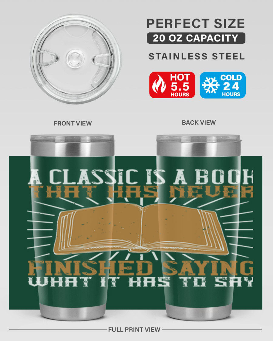 A stylish double wall vacuum stainless steel tumbler featuring a classic book quote, perfect for hot and cold beverages.