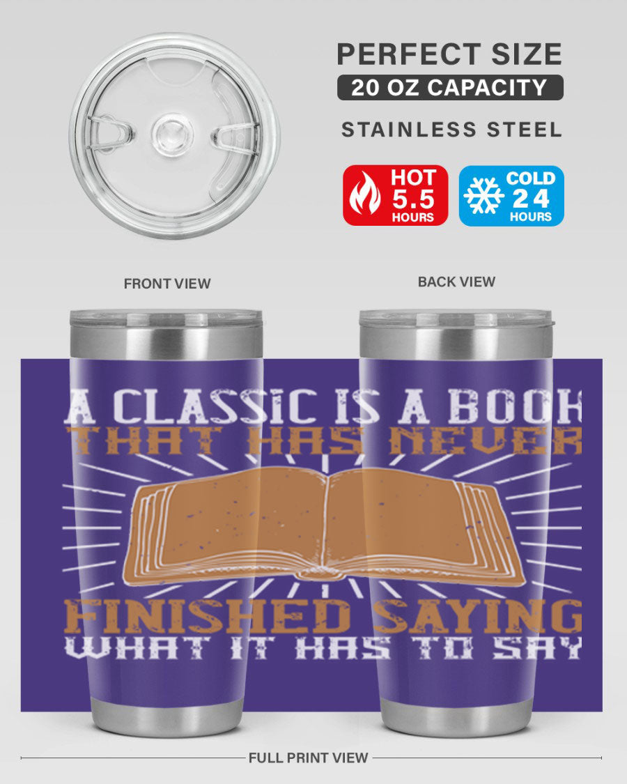 A stylish double wall vacuum stainless steel tumbler featuring a classic book quote, perfect for hot and cold beverages.