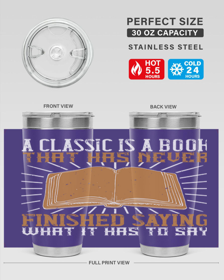 A stylish double wall vacuum stainless steel tumbler featuring a classic book quote, perfect for hot and cold beverages.