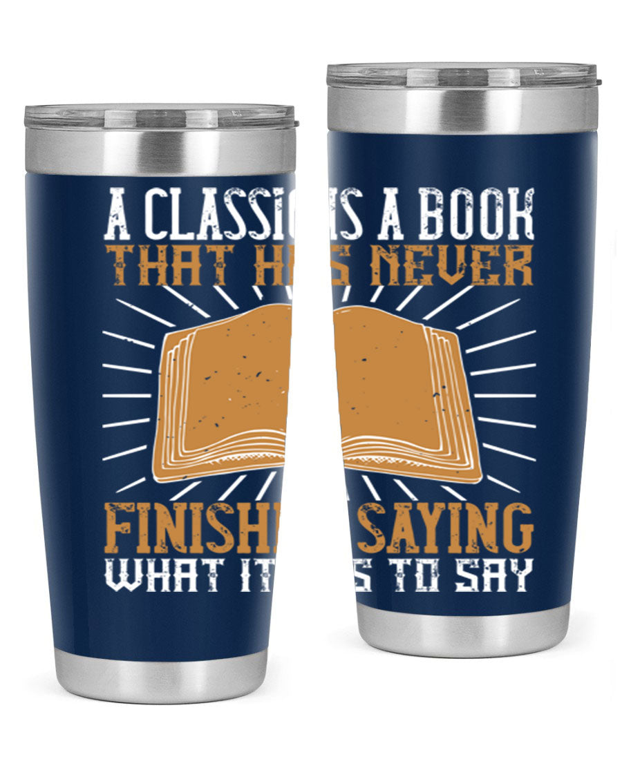 A stylish double wall vacuum stainless steel tumbler featuring a classic book quote, perfect for hot and cold beverages.